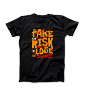 Take The Risk Illustration T-shirt - Movies, TV & Others - Harvey Ltd