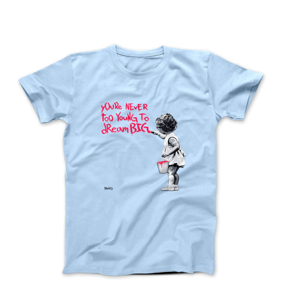 Banksy Dream Big 2012 Street Art T-shirt - Street, Pop & Media Art - Harvey Ltd