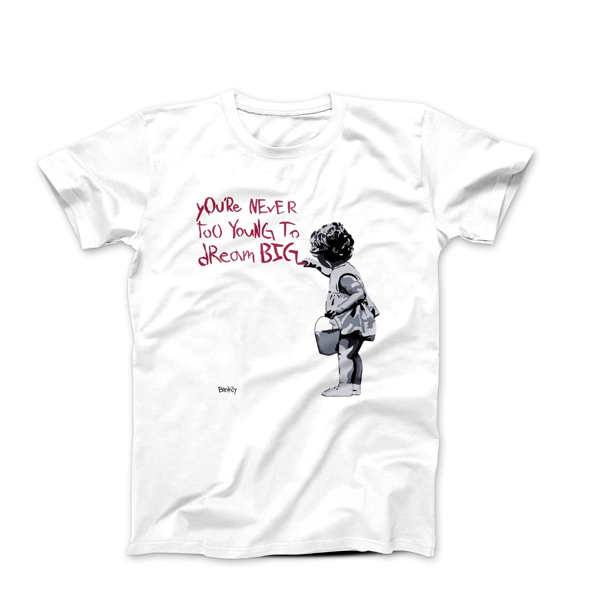 Banksy Dream Big (2012) Street Art T-shirt - Street, Pop & Media Art - Harvey Ltd