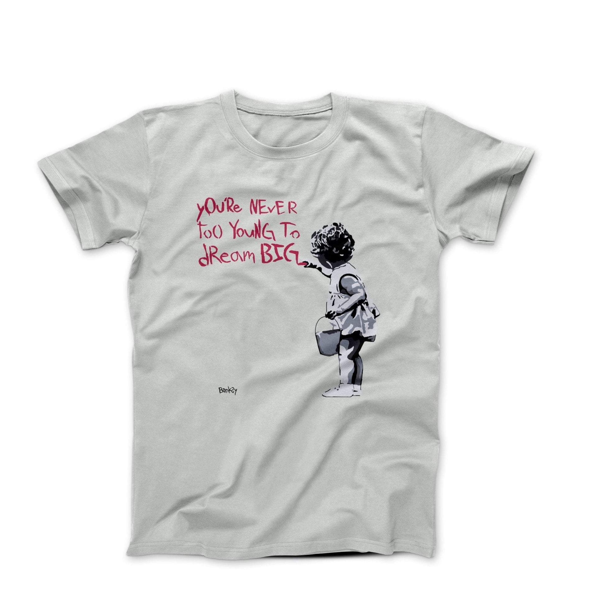 Banksy Dream Big (2012) Street Art T-shirt - Street, Pop & Media Art - Harvey Ltd