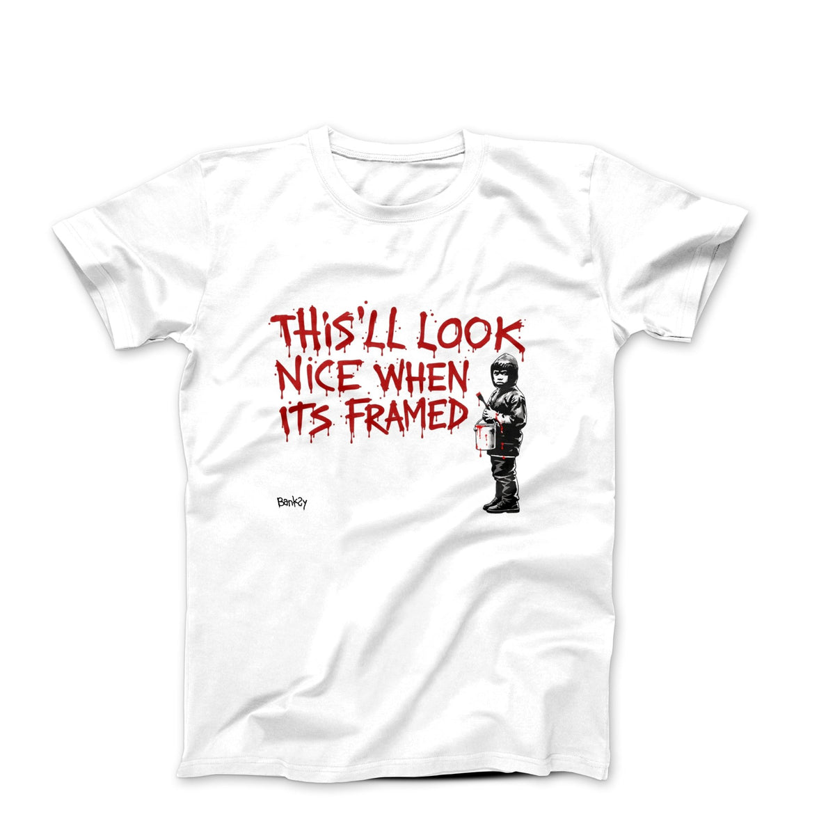 Banksy This'll Look Nice When It's Framed 2010 T-shirt - Street, Pop & Media Art - Harvey Ltd