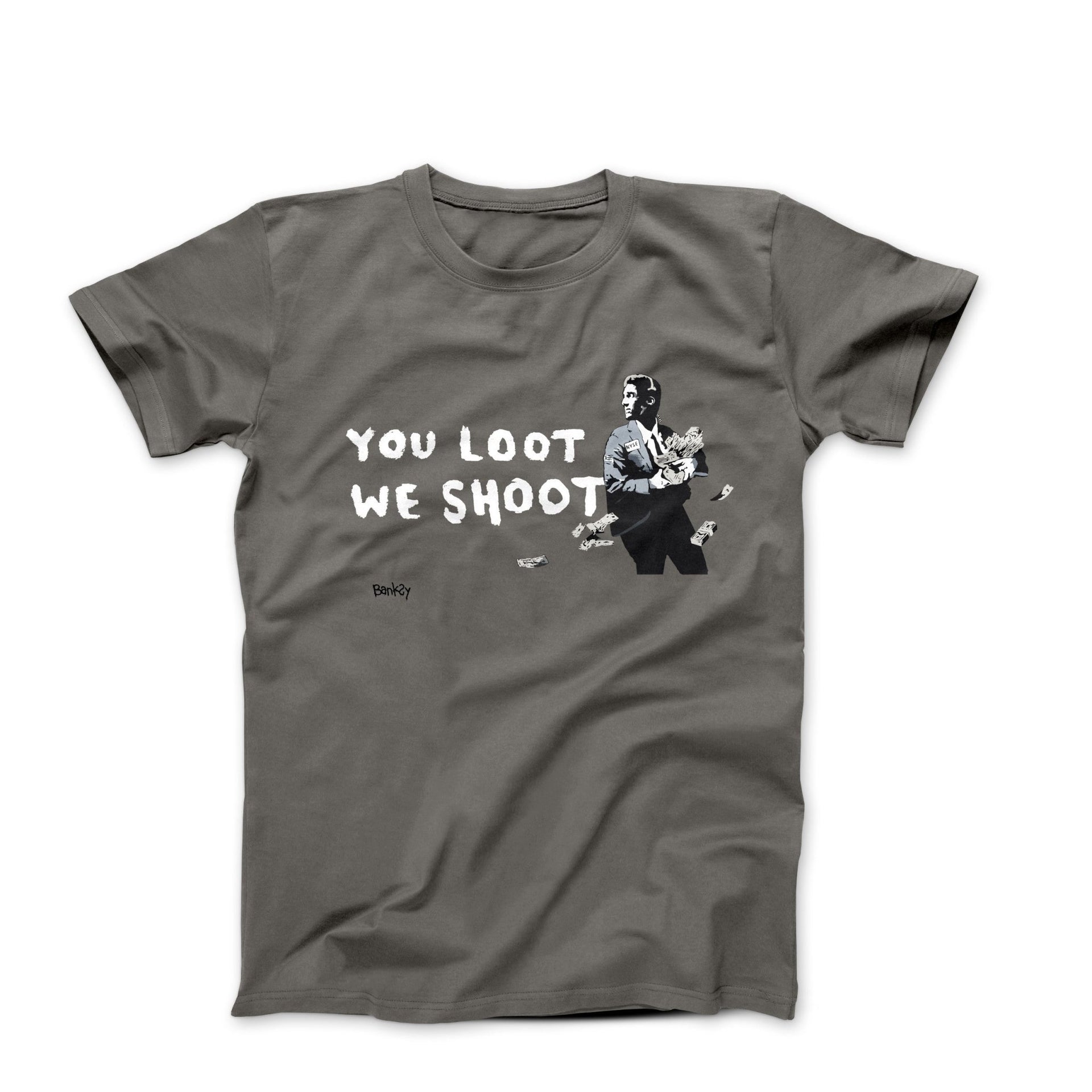 Banksy You Loot We Shoot (2018) Street Art T-shirt - Street, Pop & Media Art - Harvey Ltd