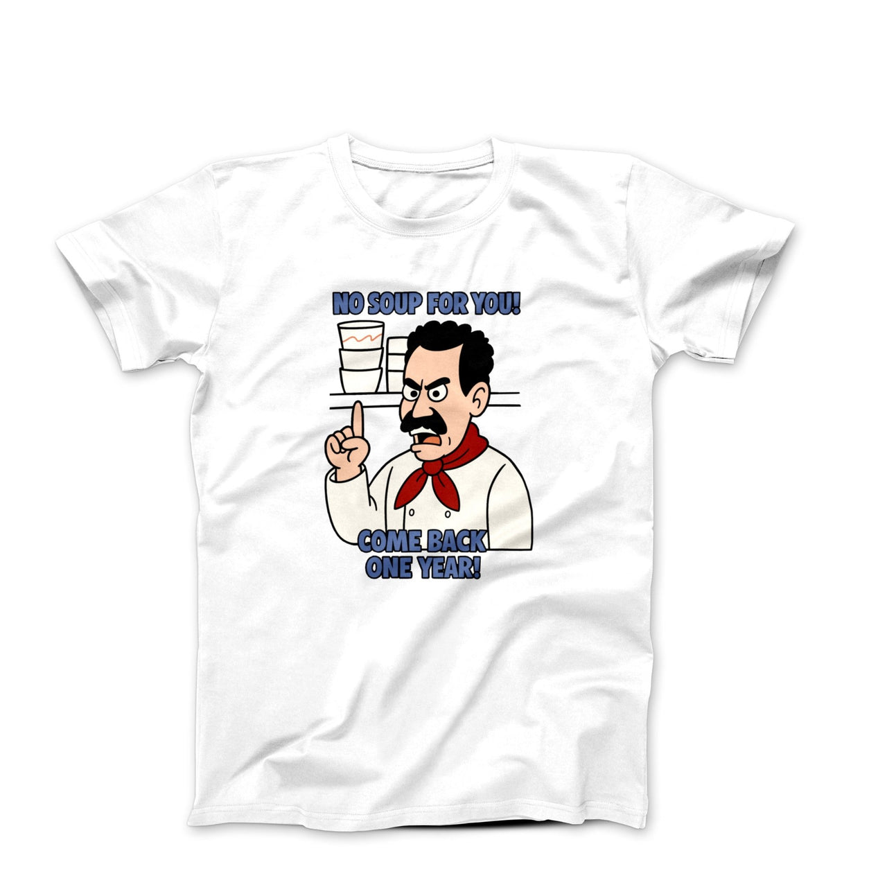 No Soup for You! Illustration T-Shirt - Comics, Movies & Music - Harvey Ltd