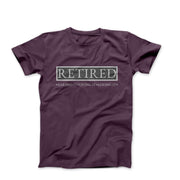 Retired - Earned It, Loving It T-shirt - Humorous, Lifestyle & Others - Harvey Ltd