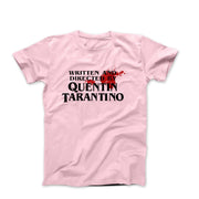 Written and Directed by Quentin Tarantino (Bloodstained) T-Shirt - Clothing - Harvey Ltd